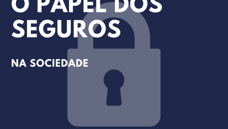 A importância dos seguros na sociedade