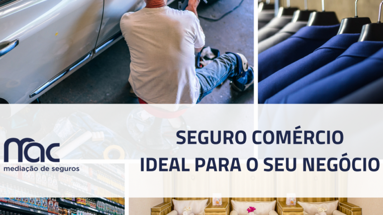 Quer proteger o seu negócio? Conheça aqui o seguro para Comércio